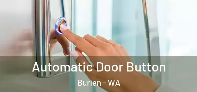 Automatic Door Button Burien - WA