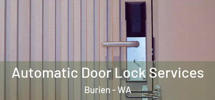 Automatic Door Lock Services Burien - WA
