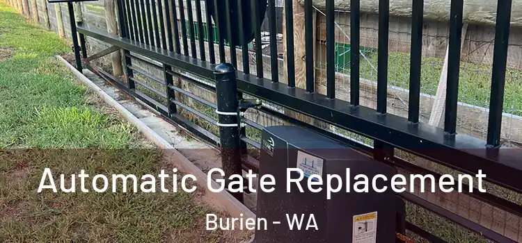 Automatic Gate Replacement Burien - WA
