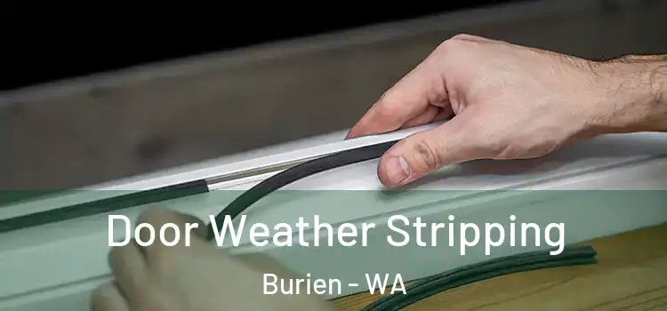 Door Weather Stripping Burien - WA