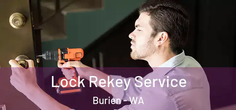 Lock Rekey Service Burien - WA