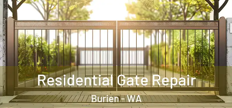 Residential Gate Repair Burien - WA